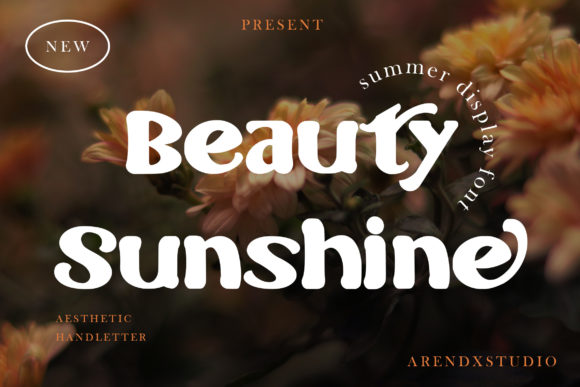 Beauty Sunshine: A Display Font for Vibrant Design