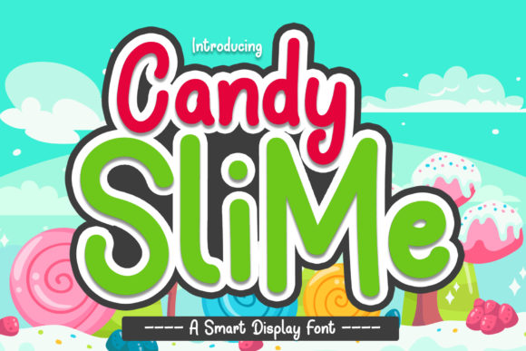 Candy Slime: A Cool and Modern Display Typeface