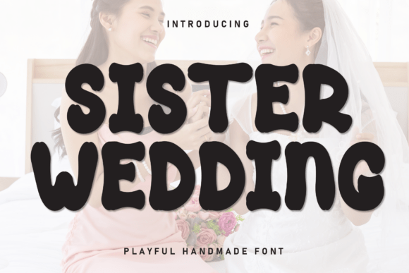 Charming Sister Wedding Font for Sweet Invitations