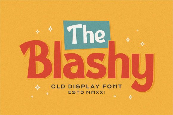 Discovering The Blashy Font: A Bold Choice for Modern Design
