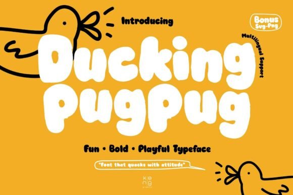 Ducking Pugpug: A Dynamic Display Font for Creative Projects