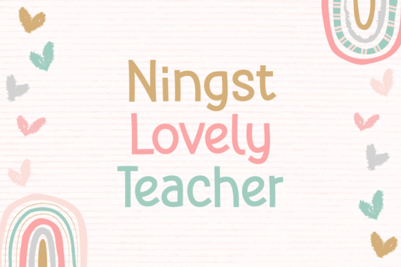 Ningst Lovely Teacher: A Friendly Display Font for Creative Projects